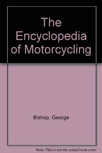 The Encyclopedia of Motorcycling - Repeats4U