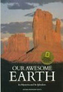 Our Awesome Earth: Its Mysteries and Its Splendors (Special Publications Series 20: No. 4) - Repeats4U
