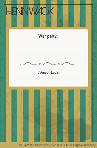 War Party [Stories] - Repeats4U