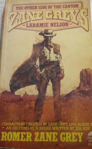 Zane Grey's Laramie Nelson: Other Side of the Canyon (Gunsmoke Westerns) - Repeats4U
