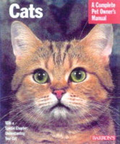 Cats (Complete Pet Owner's Manuals) - Repeats4U