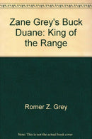 Zane Grey's Buck Duane: King of the Range - Repeats4U