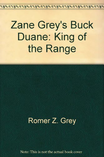 Zane Grey's Buck Duane: King of the Range - Repeats4U