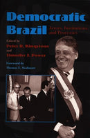 Democratic Brazil: Actors, Institutions, and Processes (Pitt Latin American Series) by Peter R. Kingstone (1999-12-15) - Repeats4U
