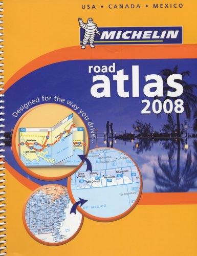 Michelin Road Atlas 2008: USA, Canada, Mexico - Repeats4U