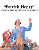 Patrick Henry Voice of the American Revolution - Repeats4U