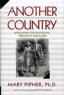 Another Country: Navigating the Emotional Terrain of Our Elders - Repeats4U