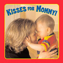 Kisses for Mommy! (Board Books) - Repeats4U