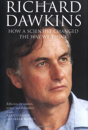 Richard Dawkins: How a Scientist Changed the Way We Think: Reflections by Scientists, Writers, and Philosophers - Repeats4U