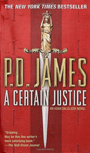 A Certain Justice (Adam Dalgliesh Mysteries) - Repeats4U