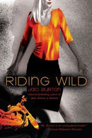 Riding Wild by Jaci Burton (Feb 5 2008) - Repeats4U