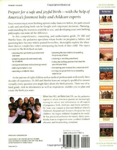 The Birth Book: Everything You Need to Know to Have a Safe and Satisfying Birth (Sears Parenting Library) - Repeats4U