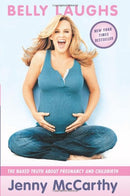 Belly Laughs: The Naked Truth about Pregnancy and Childbirth - Repeats4U