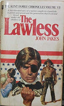 The Lawless (The Kent Family Chronicles, Volume VII) - Repeats4U