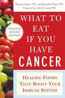 What to Eat if You Have Cancer (revised): Healing Foods that Boost Your Immune System - Repeats4U