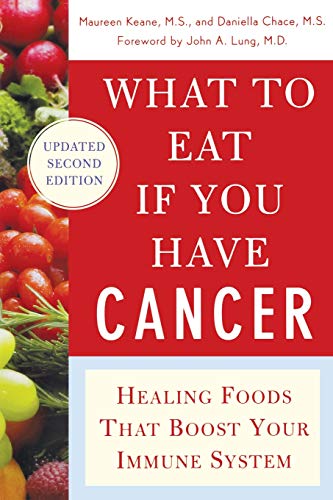 What to Eat if You Have Cancer (revised): Healing Foods that Boost Your Immune System - Repeats4U