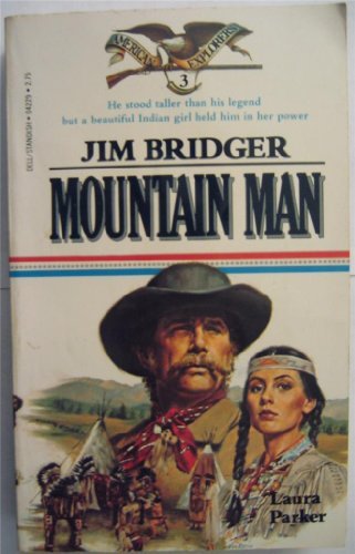 Jim Bridger, Mountain Man - Repeats4U