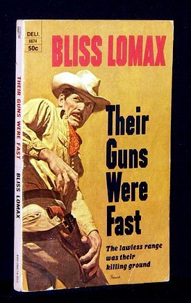 Their Guns Were Fast (Dell Books