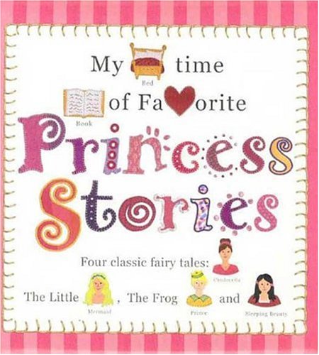 My Bedtime Book of Favorite Princess Stories - Repeats4U