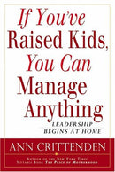 If You've Raised Kids, You Can Manage Anything: Leadership Begins At Home - Repeats4U