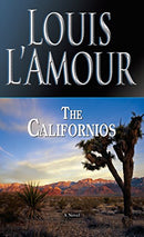 The Californios: A Novel - Repeats4U