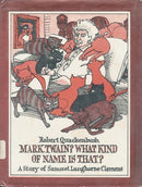 Mark Twain? What Kind of Name Is That?: A Story of Samuel Langhorne Clemens - Repeats4U