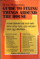Good Housekeeping Guide To Fixing Things Around The House - Repeats4U