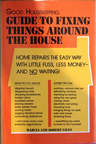 Good Housekeeping Guide To Fixing Things Around The House - Repeats4U
