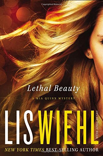Lethal Beauty (A Mia Quinn Mystery) - Repeats4U