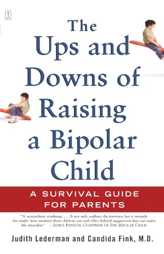 The Ups and Downs of Raising a Bipolar Child: A Survival Guide for Parents - Repeats4U