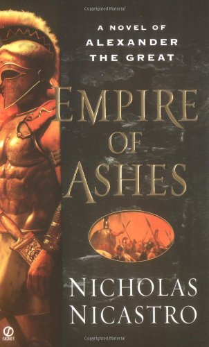 Empire of Ashes: A Novel of Alexander the Great - Repeats4U