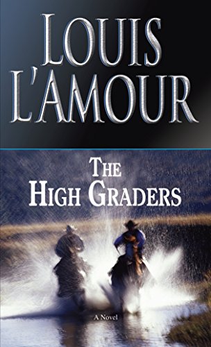 The High Graders: A Novel - Repeats4U