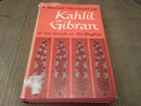 A Second Treasury of Kahlil Gibran Hardcover By the Author of the Prophet (Anthony R. Ferris) 1962 - Repeats4U