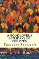 A Book-Lover's Holidays in the Open - Repeats4U
