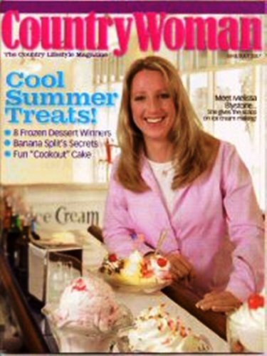 Country Woman The Country Lifestyle Magazine, June/July 2007 (Vol. 37, No. 4) - Repeats4U