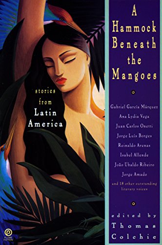 A Hammock Beneath the Mangoes: Stories from Latin America (Plume Fiction) - Repeats4U