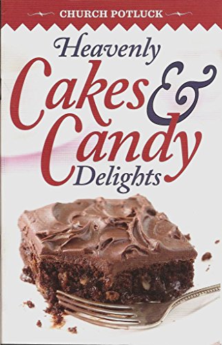 Heavenly Cakes & Candy Delights - Repeats4U