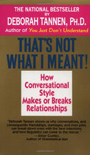 That's Not What I Meant!:  How Conversational Style Makes or Breaks Relationships - Repeats4U