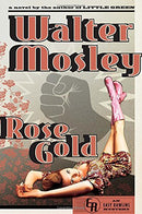 Rose Gold: An Easy Rawlins Mystery - Repeats4U