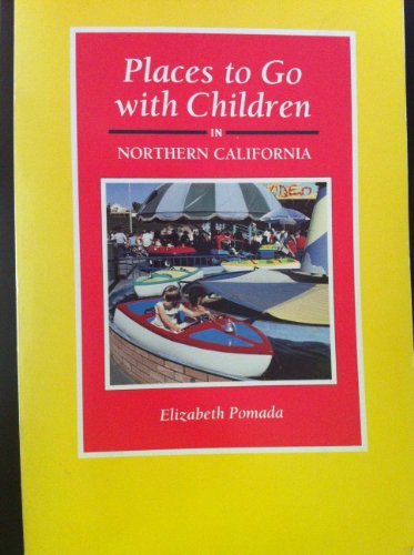 Places to go with Children in Northern  California - Repeats4U
