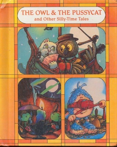 The Owl and the Pussycat and Other Silly-Time Tales - Repeats4U