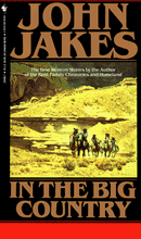 In the Big Country: The Best Western Stories of John Jakes - Repeats4U