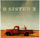 Various ‎– O Sister 2 (A Women's Bluegrass Collection)