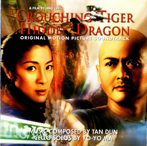 Tan Dun ‎– Crouching Tiger Hidden Dragon (Original Motion Picture Soundtrack)
