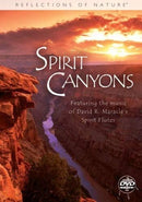 Spirit Canyons: Reflections of Nature (DVD, 2008)