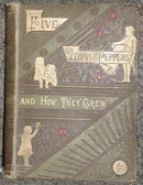 Five Little Peppers and How They Grew by Margaret Sidney - Repeats4U