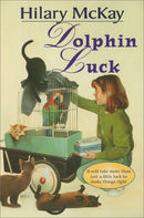 Dolphin Luck by Hilary McKay - Repeats4U