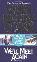 We'll Meet Again by Mary Higgins Clark - Repeats4U