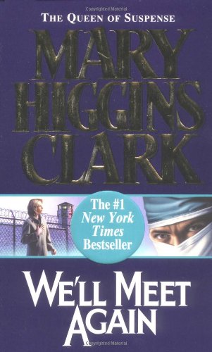 We'll Meet Again by Mary Higgins Clark - Repeats4U