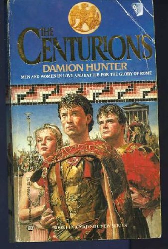 The Centurions by Damion Hunter - Repeats4U